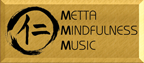 Metta Mindfulness Music