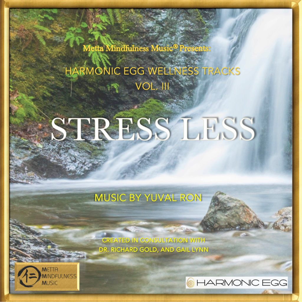 Stress Less Harmonic Egg Wellness Tracks, Vol. III