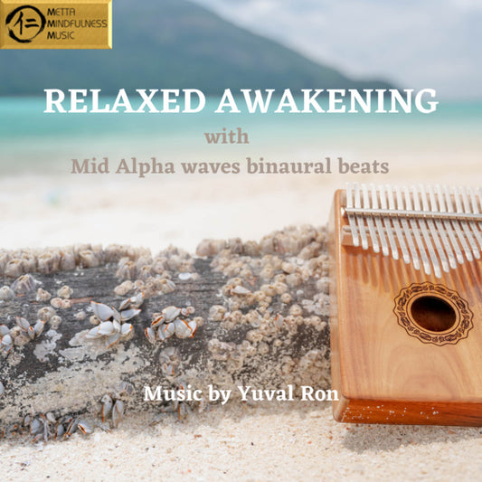 RelaxedAwakening-MidAlphawavesBinauralBeats