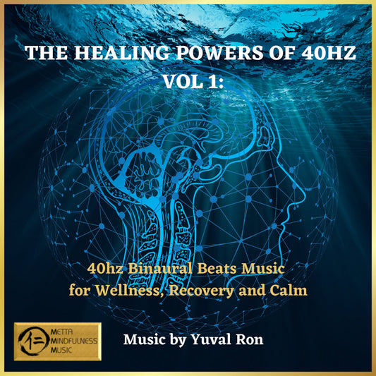 The Healing Powers of 40hz Vol 1