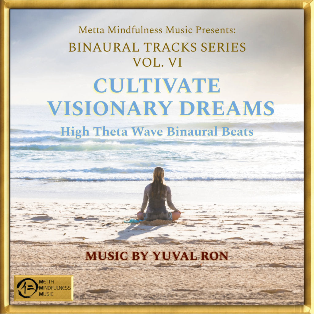 Cultivate Visionary Dreams